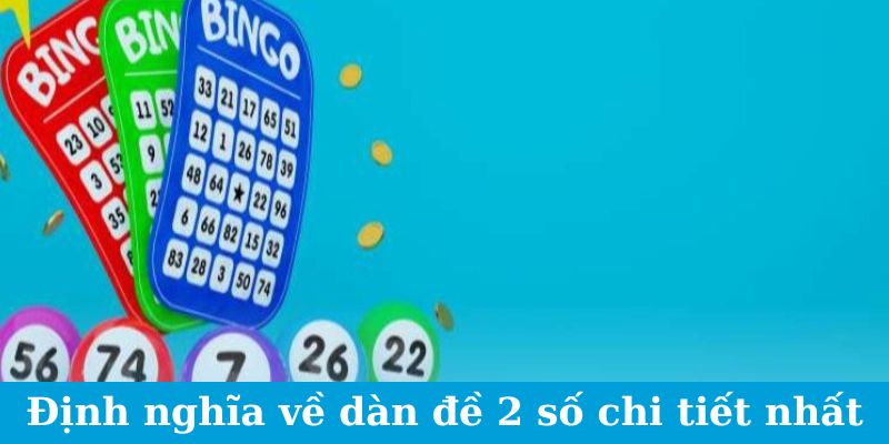 Dàn Đề 2 Số - Bí Quyết Chọn Số Chuẩn Xác Từ Cao Thủ 1 Jun88king Com - Trang Chủ Jun88.com #1 Việt Nam Định nghĩa về dàn đề 2 số chi tiết nhất