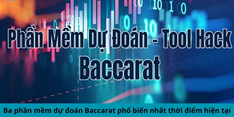 Phần Mềm Dự Đoán Baccarat - Đột Phá Thắng Lợi Casino 2 Jun88king Com - Trang Chủ Jun88.com #1 Việt Nam Ba phần mềm dự đoán Baccarat phổ biến nhất thời điểm hiện tại